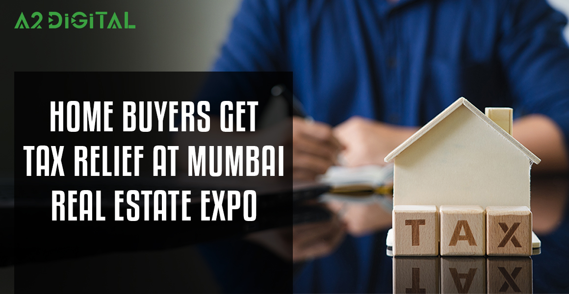 Home buyers get tax relief at Mumbai real estate expo