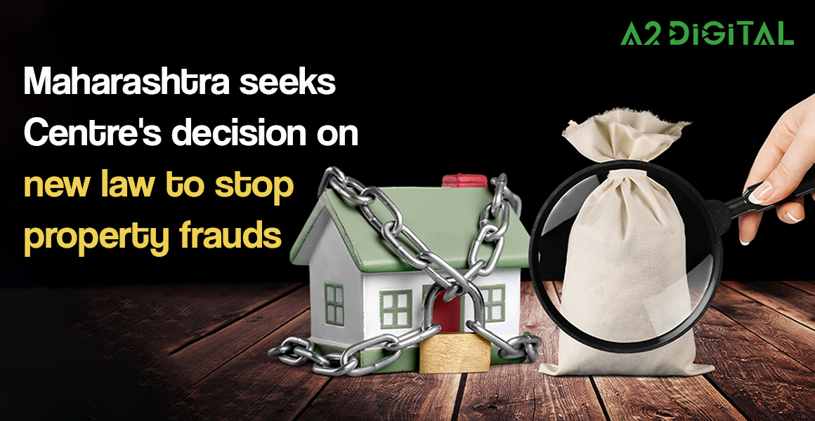 new law to stop property frauds