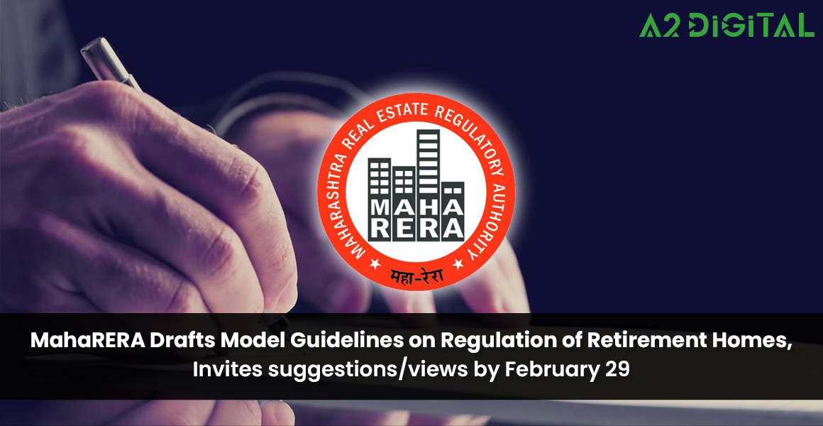 MahaRERA Drafts Model Rules on Regulation of Retirement Home