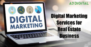 Digital Marketing Services for Real Estate