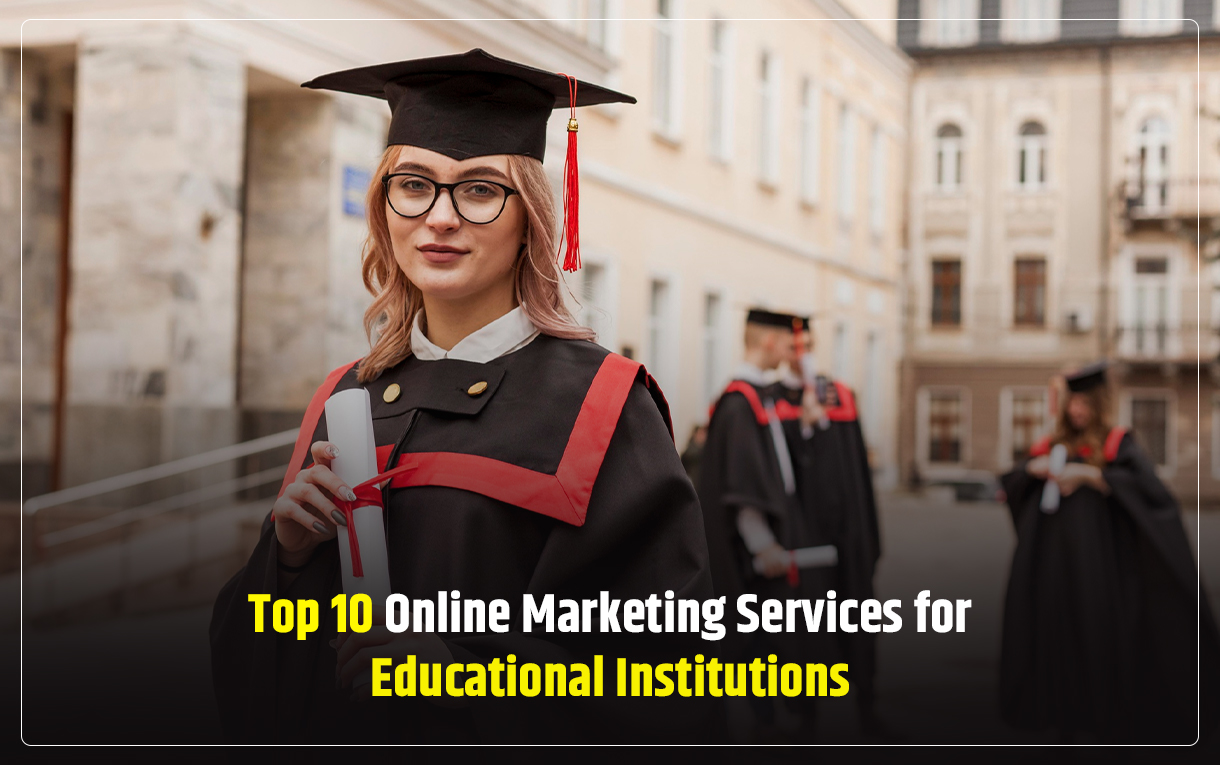 Marketing Services for Educational Institutions