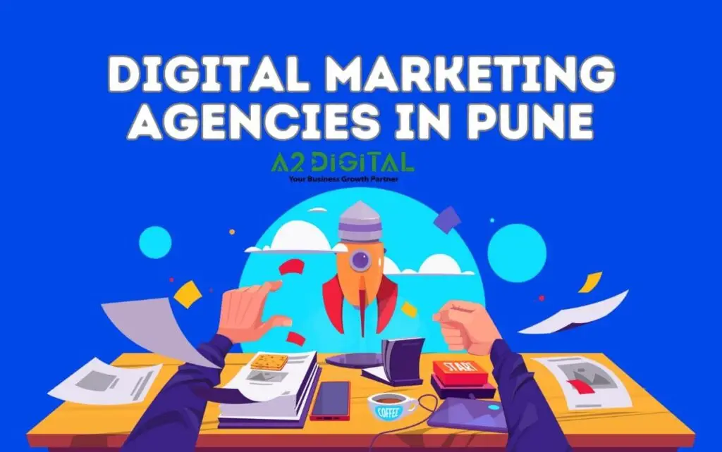 Top 7 Digital Marketing Companies in Pune